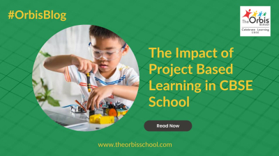 The Impact of Project Based Learning in CBSE School