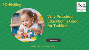 Why Preschool Education is Good for Toddlers